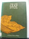 The Last Leaf (Creative Classic Series) - O. Henry, Byron Glaser