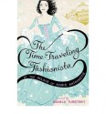 The Time-Traveling Fashionista at the Palace of Marie Antoinette - Bianca Turetsky