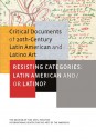 Resisting Categories: Latin American and/or Latino?: Volume 1 - Mari Carmen Ramirez, Tomas Ybarra-Frausto, Hector Olea