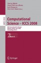 Computational Science - ICCS 2008: 8th International Conference, Krakow, Poland, June 23-25, 2008, Proceedings, Part II - Marian Bubak, Jack Dongarra, Peter M.A. Sloot, Geert Dick van Albada