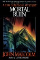 Mortal Ruin - John Malcolm