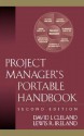 Project Manager's Portable Handbook - David I. Cleland, Lewis R. Ireland