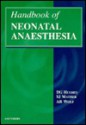 Handbook of Neonatal Anaesthesia - David G. Hughes, Stephen J. Mather