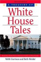 A Treasury of White House Tales - Webb Garrison