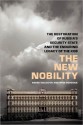 The New Nobility: The Restoration of Russia's Security State and the Enduring Legacy of the KGB - Andrei Soldatov, Soldatov Andrei