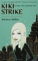 Inside the Shadow City (Kiki Strike,#1) - Kirsten Miller