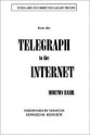 From the Telegraph to the Internet - Morton Bahr, Bohr, Edward M. Kennedy