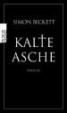 Kalte Asche - Simon Beckett, Andree Hesse