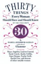 30 Things Every Woman Should Have and Should Know by the Time She's 30 - Pamela Redmond Satran