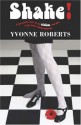 Shake - Yvonne Roberts