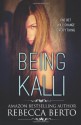 Being Kalli - Rebecca Berto