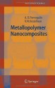 Metallopolymer Nanocomposites (Springer Series in Materials Science) - A.D. Pomogailo, V.N. Kestelman