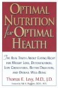 Optimal Nutrition for Optimal Health - Thomas Levy