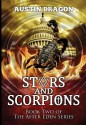 Stars and Scorpions (After Eden Series, Book 2) - Austin Dragon