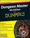 Dungeon Master 4th Edition for Dummies - James Wyatt, Bill Slavicsek, Rich Baker