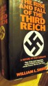 The Rise and Fall of the Third Reich - William L. Shirer