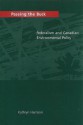 Passing the Buck: Federalism and Canadian Environmental Policy - Kathryn Harrison