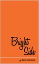 Bright Side - Kim Holden