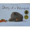 Diary of a Wombat - Jackie French, Bruce Whatley