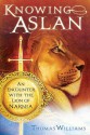 Knowing Aslan - Thomas Williams