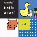 Hello Baby! - Beth Harwood, Mike Jolley, Emma Dodd, David Ellwand