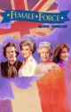 Female Force: Goes Abroad Graphic Novel: Queen of England, Carla Bruni, Margaret Thatcher & Princess Diana - David A. McIntee, John Blundell