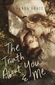 The Truth About You & Me - Amanda Grace