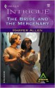 The Bride and the Mercenary - Harper Allen