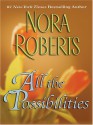 All The Possibilities (MacGregors #6) - Nora Roberts