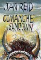 Comanche Sundown: A Novel - Jan Reid