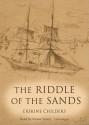 The Riddle of the Sands: A Record of Secret Service - Erskine Childers, Simon Vance