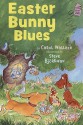 Easter Bunny Blues - Carol Wallace, Steve Björkman