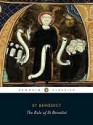 The Rule of St Benedict - St. Benedict of Nursia, Carolinne White