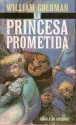 La princesa prometida - William Goldman