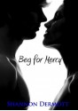 Beg for Mercy - Shannon Dermott