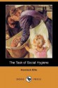 The Task of Social Hygiene - Havelock Ellis