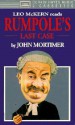 Rumpole's Last Case - John Mortimer, Leon McKern