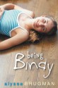 Being Bindy - Alyssa Brugman