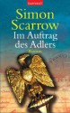 Im Auftrag des Adlers: Die Rom-Serie 2 - Roman (German Edition) - Simon Scarrow, Barbara Ostrop