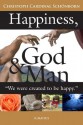 Happiness, God & Man - Christoph Schönborn