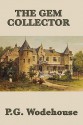 The Gem Collector - P.G. Wodehouse