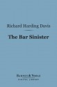 The Bar Sinister - Richard Harding Davis