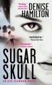 Sugar Skull - Denise Hamilton