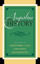 Augustine and History - Christopher Daly, John Doody, Kim Paffenroth