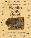 Rocks in His Head - Carol Otis Hurst, James Stevenson