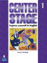 Center Stage 1 with Life Skills & Test Prep - Student Book Package - Theresa Warren, Irene Frankel, Maria H. Koonce