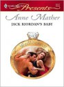 Jack Riordan's Baby - Anne Mather