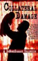 Collateral Damage: A Do Some Damage Collection - Dave White, John McFetridge, Joelle Charbonneau, Russel D. McLean