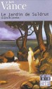 Le jardin de Suldrun (Le cycle de Lyonesse, #1) - Jack Vance, Arlette Rosenblum