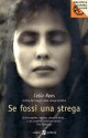 Se fossi una strega (Salani Ragazzi) - Celia Rees, Beatrice Masini